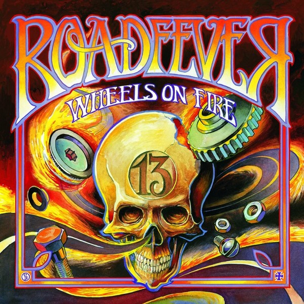 Roadfever – Wheels On Fire (2009)