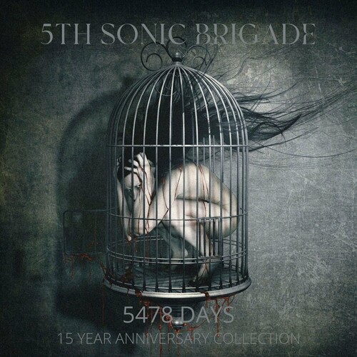 5th Sonic Brigade - 5478 Days (15 Year Anniversary) (2022)