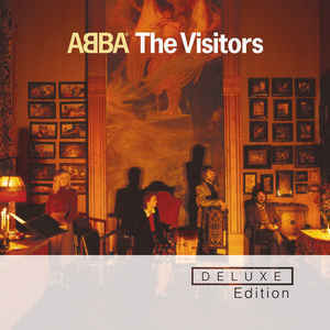 ABBA - The Visitors (2012 Remastered, Deluxe Edition) (1981)