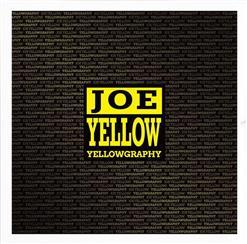 Joe Yellow - Yellowgraphy CD1 (2016)